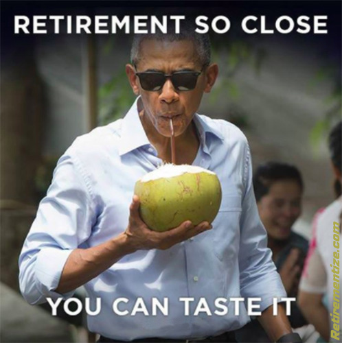 Retirement so close you can taste it. (Barack Obama drinking from a coconut)